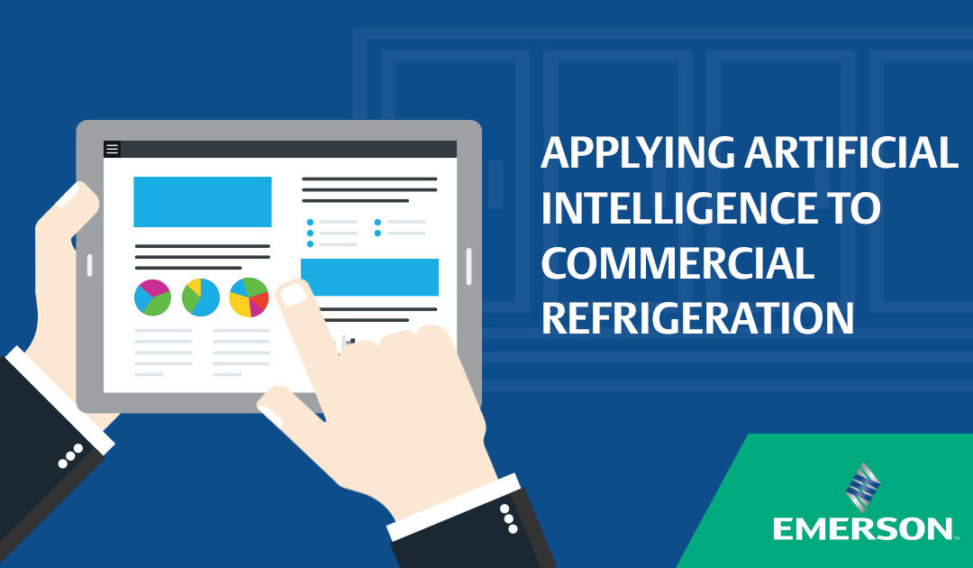 Applying Artificial Intelligence to Commercial Refrigeration