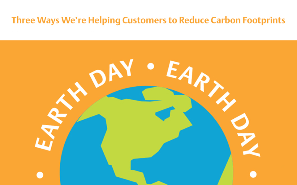 Earth Day Decarbonization: Three Ways We’re Helping Customers to Reduce Carbon Footprints