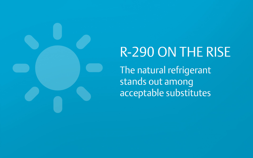 Natural Refrigerant R-290 Stages a Comeback in Refrigeration