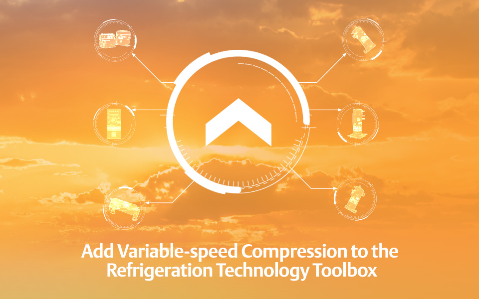 Add Variable-speed Compression to the Refrigeration Technology Toolbox