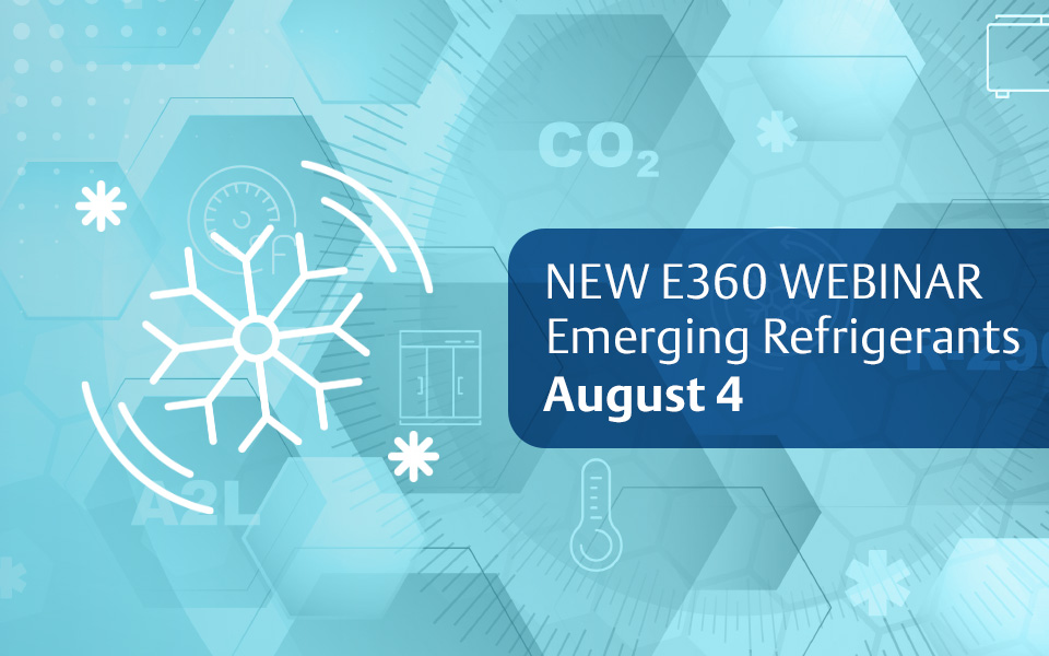 [New Webinar]: Preparing for Emerging Refrigerants and CARB Compliance